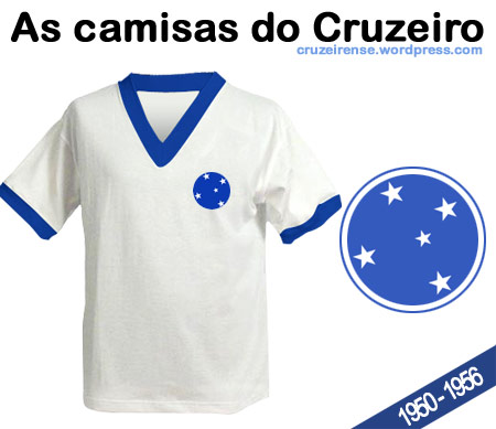 Camisas históricas do Cruzeiro - 1950-1956